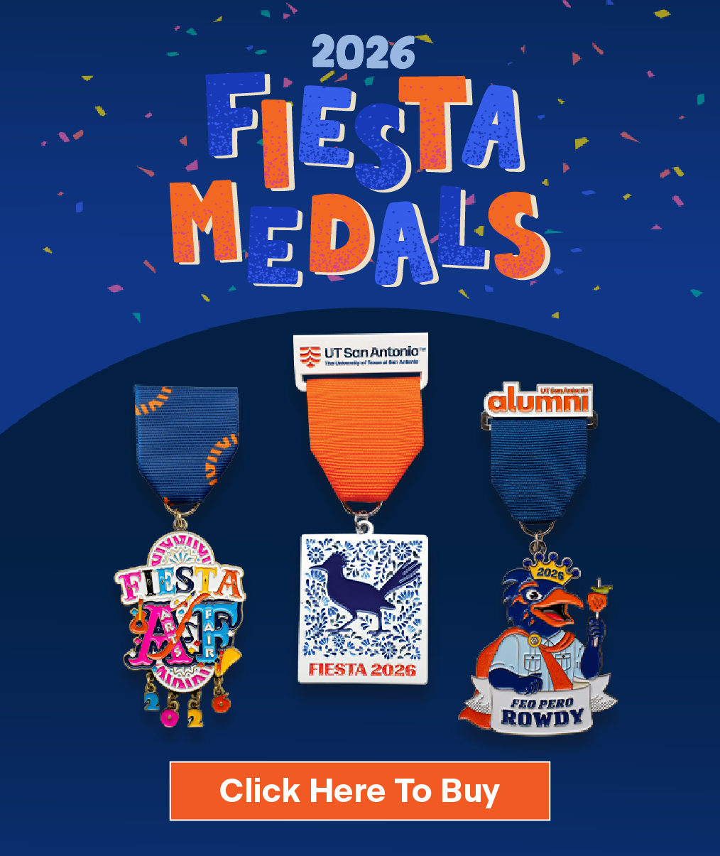 Get your 2026 UT San Antonio Fiesta Medals! Click to view and purchase the fiesta medals at utsa.edu/fiesta/medals