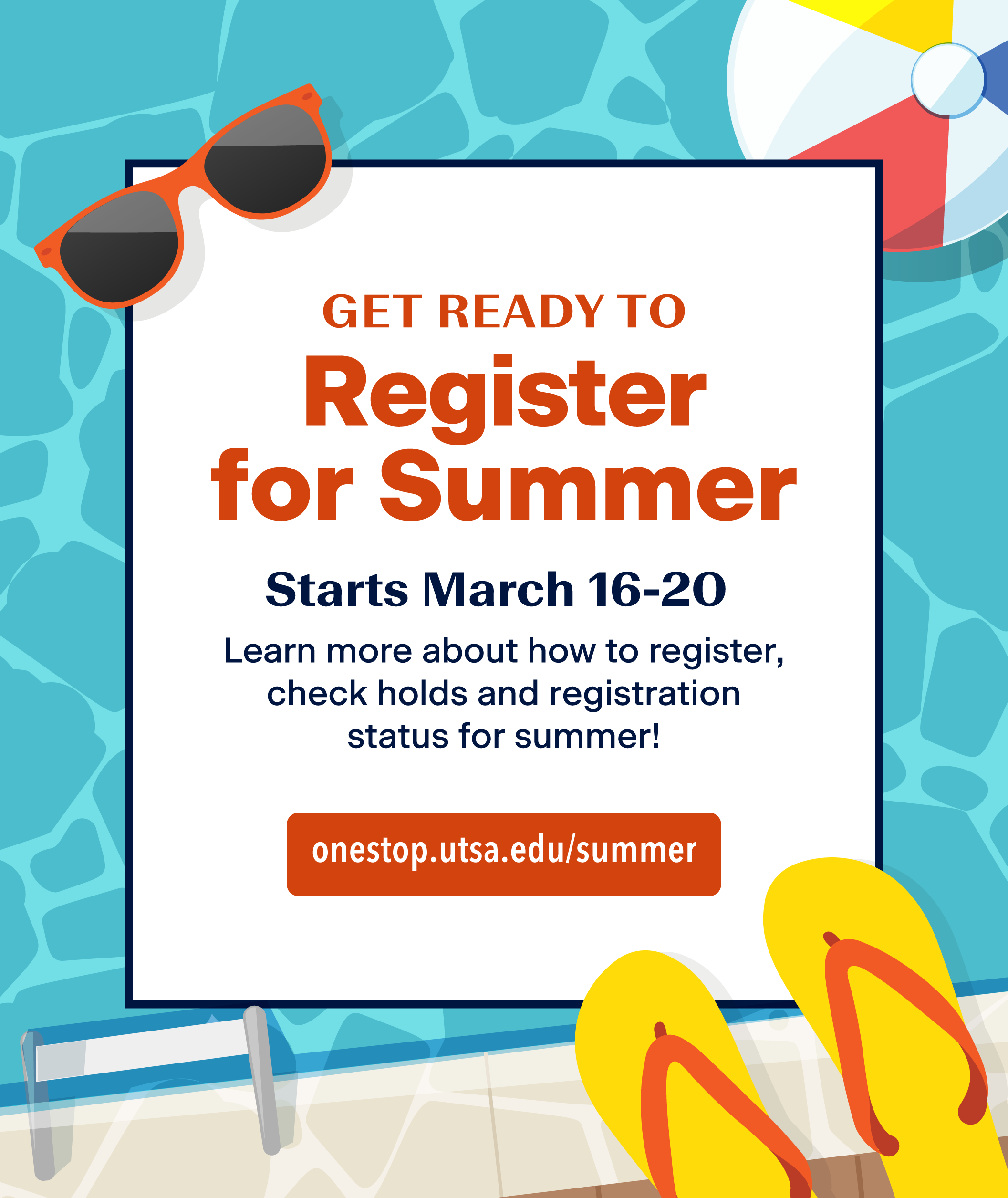 Register for Summer 2026 at onestop.utsa.edu/summer