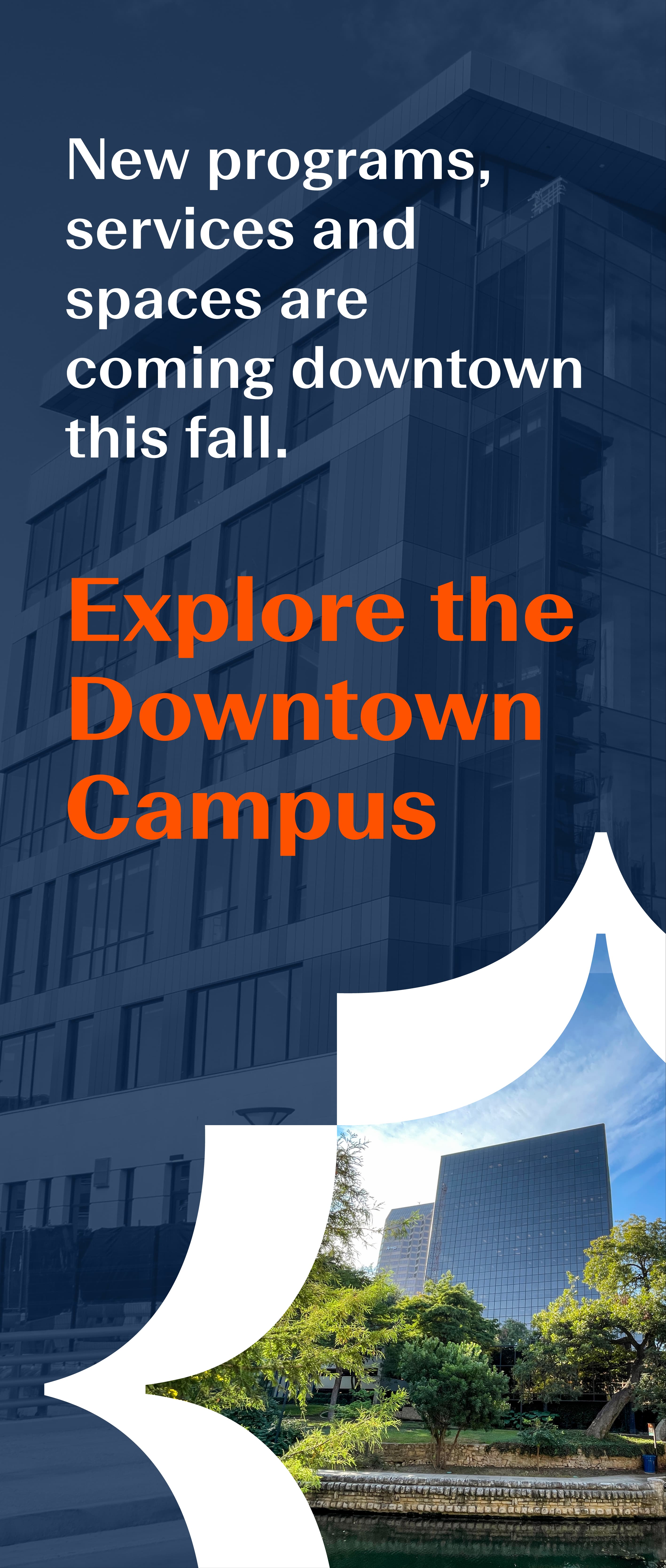 New programs, services and spaces are coming downtown this fall. Explore the Downtown Campus.